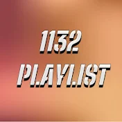 1132 PLAYLIST