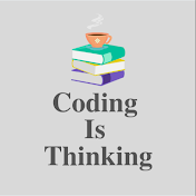 Coding Is Thinking