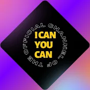 I CAN YOU CAN