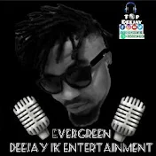 evergreendeejayik