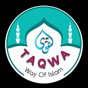 TAQWA Way Of Islam