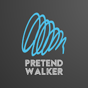 Pretend Walker