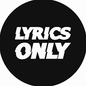 Lyrics Only