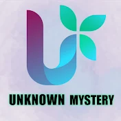 UNKNOWN MYSTERY