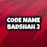 CODE NAME BADSHAH 2