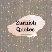 Zarnish Quotes