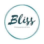 Bliss Photography and Films