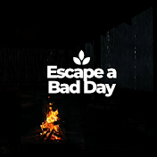 Escape a Bad Day