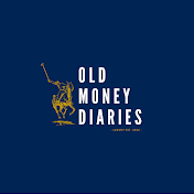 Old Money Diaries