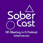 Sober Cast: AA Speaker Meetings - 12-Step Recovery