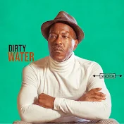 SALIH WILLIAMS - DIRTY WATER