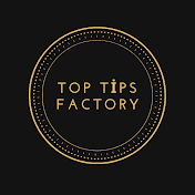 Top Tips Factory