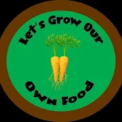 Grow Your Own Food