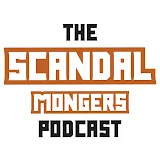 The SCANDAL Mongers Podcast