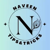 Naveen Tips and Tricks