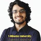 5 Minutes University