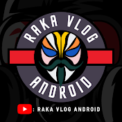 Raka Vlog Android