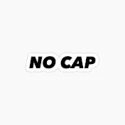 NO CAP REACTS