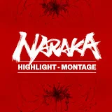 Naraka Highlight - Montage