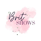 Brit Shows
