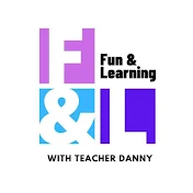 FUN & LEARNING with TEACHER DANNY ONG