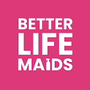 Better Life Maids