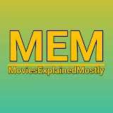 Mostly Movie Explained