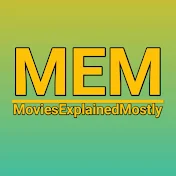 Mostly Movie Explained