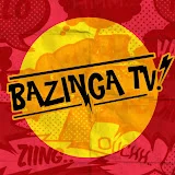 BAZINGA TV!