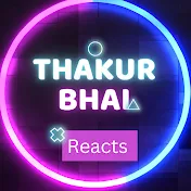 Thakur Bhai reacts