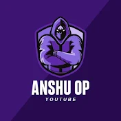 ANSHU OP