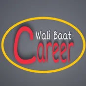 Career Wali Baat