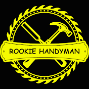 Rookie Handyman