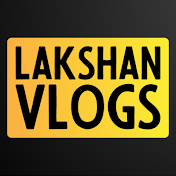 LAKSHAN VLOGS