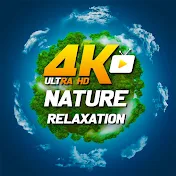 4K Nature Relaxation