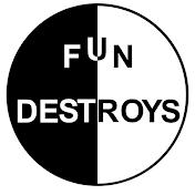 Fun Destroys