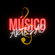 Canal MÚSICO ARTESÃO