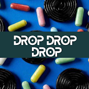 Drop drop drop