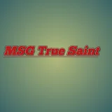 Msg True Saint