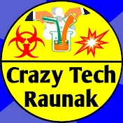 Crazy Tech Raunak