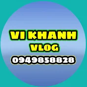 VI KHANH VLOG