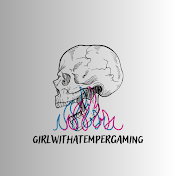 GirlwithaTemperGaming