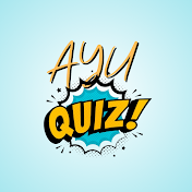 Ayu Quiz