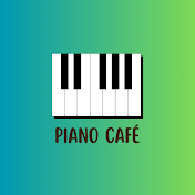 Piano Café - Music from the soul
