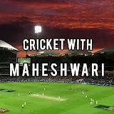 Cricket With Maheshwari