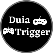 Duia Trigger