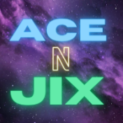 Ace and Jix