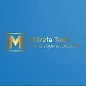 M3refa Tech - معرفة تك