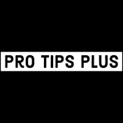 Pro Tips Plus