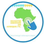 Investir Innover En Afrique TV